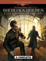 Il complotto. Sherlock Holmes e i viaggiatori del tempo di Sylvain Corduriè, Laci edito da Editoriale Cosmo