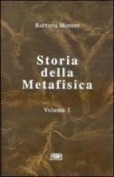 Storia della metafisica vol.1 di Battista Mondin edito da ESD-Edizioni Studio Domenicano