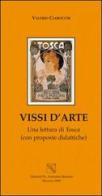 Vissi d'arte. Una lettura di Tosca. Con proposte didattiche di Valerio Ciarocchi edito da EDAS
