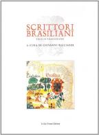 Scrittori brasiliani di Giovanni Ricciardi edito da Tullio Pironti
