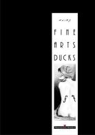 Fine arts ducks. Portfolio di Kuiry edito da Gaggia Francesco