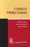 Codice tributario di Enrico Marello, Alberto Marcheselli, Angelo Contrino edito da Giappichelli