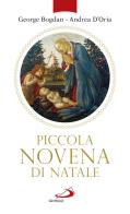 Piccola novena di Natale di George Bogdan, Andrea D'Oria edito da San Paolo Edizioni
