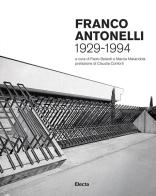 Franco Antonelli 1929-1994. Ediz. illustrata edito da Electa