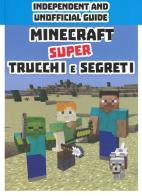 Minecraft. Super trucchi e segreti. Independent and unofficial guide. Ediz. a colori edito da Magazzini Salani