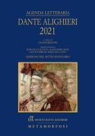 Agenda letteraria Dante Alighieri 2021 edito da Metamorfosi