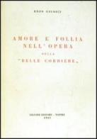 Amore e follia nell'opera della «Belle cordière» di Enzo Giudici edito da Liguori