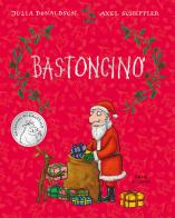 Bastoncino. Ediz. a colori. Ediz. deluxe di Julia Donaldson edito da Emme Edizioni