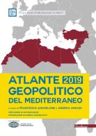 Atlante geopolitico del Mediterraneo 2019 edito da Bordeaux