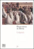 Pinacoteca di Brera. I dipinti edito da Mondadori Electa