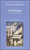 Gabbiani di Francesco Petrarca edito da Adelphi