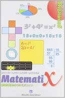 Matemati X geometria. Per la Scuola media vol.2 di Paolo Ferrario, Daniela Galli, Caterina Grassi edito da Ghisetti e Corvi