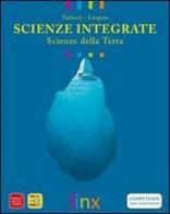 Scienze integrate. Scienze della terra. Con espansione online. Per le Scuole superiori. Con DVD-ROM di Edward J. Tarbuck, Frederick K. Lutgens edito da Linx