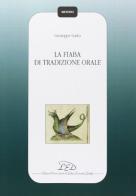 La fiaba di tradizione orale di Giuseppe Gatto edito da LED Edizioni Universitarie