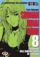 Shonan Junai Gumi vol.8 di Toru Fujisawa edito da Dynit Manga