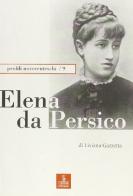 Elena da Persico di Liviana Gazzetta edito da Cierre Edizioni