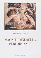 Magnitudini della performance di Richard Schechner edito da Bulzoni