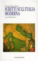Scritti sull'Italia moderna di Giuseppe M. Galanti edito da Di Mauro