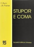Stupor e coma di Fred Plum, Jerome B. Posner edito da SEU