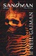 Sandman deluxe vol.7 di Neil Gaiman, Jill Thompson, Vince Locke edito da Lion