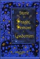 Storie di draghi, demoni e condottieri edito da Domino Edizioni