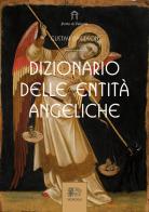Dizionario delle entità angeliche di Gustav Davidson edito da Venexia