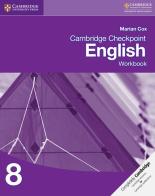 Cambridge checkpoint english. Workbook 8. Per le Scuole superiori. Con espansione online di Marian Cox edito da Cambridge University Press