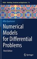 Numerical models for differential problems di Alfio Quarteroni edito da Springer Verlag