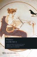 La musica. Testo greco a fronte di Plutarco edito da Rizzoli