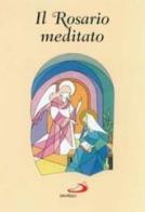 Il rosario meditato edito da San Paolo Edizioni