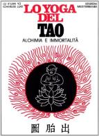 Lo yoga del Tao di Lu K'uan yû edito da Edizioni Mediterranee