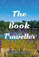 The book traveller di Elisabetta Prina edito da Youcanprint