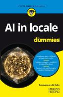 AI in locale for dummies di Bonaventura Di Bello edito da Ulrico Hoepli