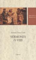 Sermones (V-VIII). Testo latino a fronte di Antonio Urceo Codro edito da Carocci