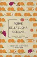 Forme della cucina siciliana. Esercizi di semiotica del gusto edito da Meltemi