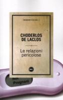 Le relazioni pericolose di Pierre Choderlos de Laclos edito da Dalai Editore