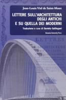 Lettere sull'architettura degli antichi e su quella dei moderni di Jean-Louis de Viel edito da Bononia University Press
