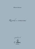 Ricordi e cromosomi di Alberto Bertoni edito da Stampa 2009