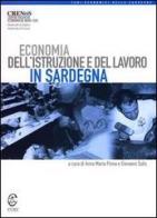 Economia dell'istruzione e del lavoro in Sardegna edito da CUEC Editrice