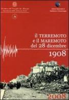Il terremoto e il maremoto del 28 dicembre 1908. Analisi sismologica, impatto, prospettive. Con DVD-ROM edito da SGA