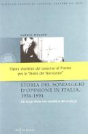 Storia del sondaggio d'opinione in Italia 1936-1994 di Sandro Rinauro edito da Ist. Veneto di Scienze