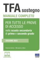 TFA sostegno nella scuola secondaria di primo e secondo grado di Rosanna Calvino, Mariasole La Rana edito da Maggioli Editore