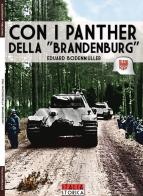 Con i Panther della «Brandenburg» di Eduard Bodenmüller edito da Soldiershop