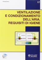 Ventilazione e condizionamento dell'aria. Requisiti d'igiene di Giuseppe Riccio edito da Editoriale Delfino