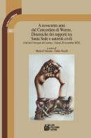 A novecento anni dal Concordato di Worms. Dinamiche dei rapporti tra Santa Sede e autorità civili. Atti del Convegno (Cosenza, Unical, 25 novembre 2022) edito da Pellegrini