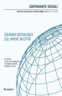 Cartografie sociali. Rivista di sociologia e scienze umane (2024) vol. 17 edito da Mimesis
