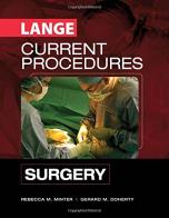 Lange current procedures: surgery di Rebecca M. Minter, Gerard M. Doherty edito da McGraw-Hill Education