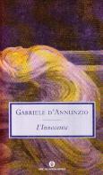 L' Innocente di Gabriele D'Annunzio edito da Mondadori