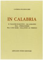 In Calabria (rist. anast. 1892) di Caterina Pigorini Beri edito da Forni