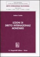 Lezioni di diritto internazionale monetario di Andrea Comba edito da Giappichelli